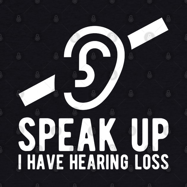 speak up i have hearing loss deaf  hearing asl  audio  impaired  sign   aid  lipread  deafness   bsl  disability communication by Gaming champion